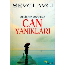 Sekizden Sonsuza Can Yanıkları