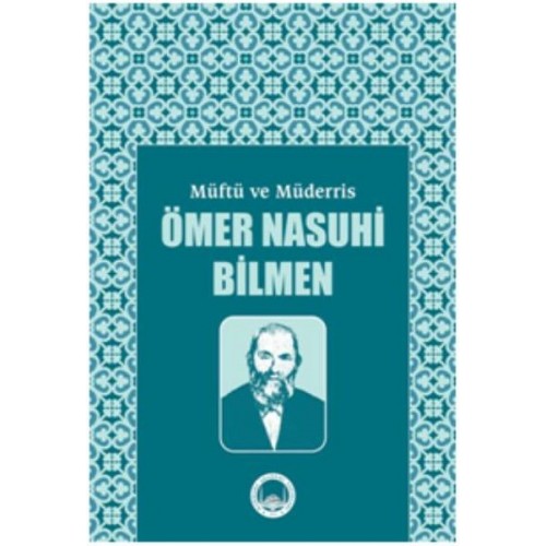 Müftü ve Müderris Ömer Nasuhibilmen Sempozyum Tebliğleri