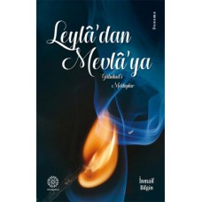 Leyla'dan Mevla'ya