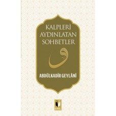 Kalpleri Aydınlatan Sohbetler