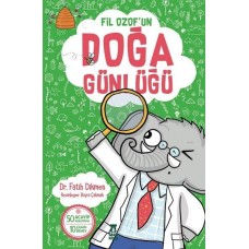 Fil Ozof'un Doğa Günlüğü