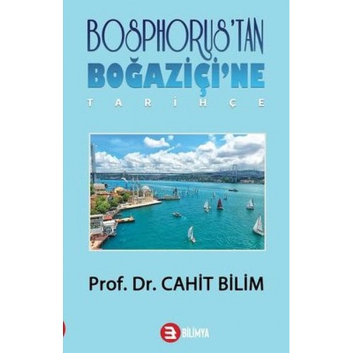 Bosphorus'tan Boğaziçi'ne - Tarihçe