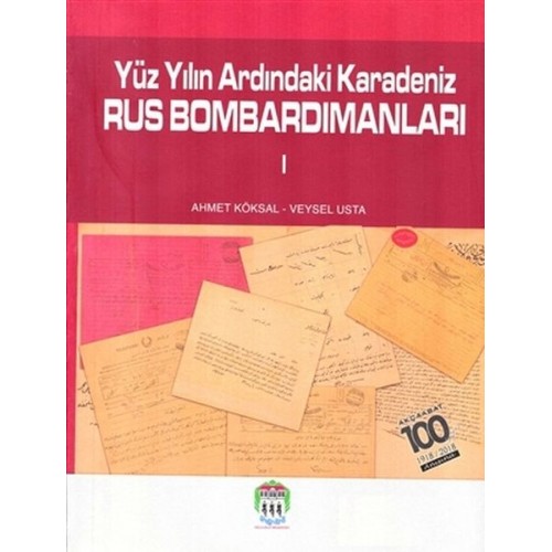 Yüz Yılın Ardındaki Karadeniz Rus Bombardımanları 1