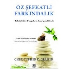 Öz Şefkatli Farkındalık