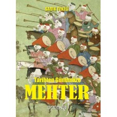 Tarihten Günümüze Mehter