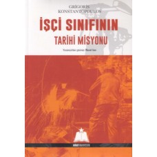 İşçi Sınıfının Tarihi Misyonu