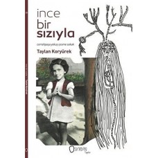 İnce Bir Sızıyla