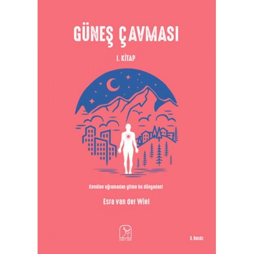 Güneş Çavması - 1. Kitap