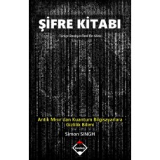 Şifre Kitabı - Antik Mısır’dan Kuantum Bilgisayarlara Gizlilik Bilimi