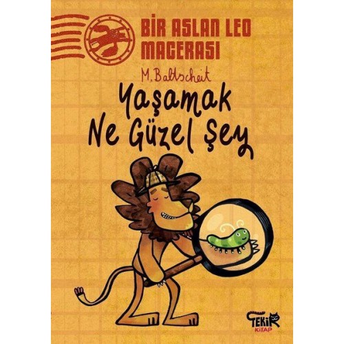 Yaşamak Ne Güzel Şey - Bir Aslan Leo Macerası