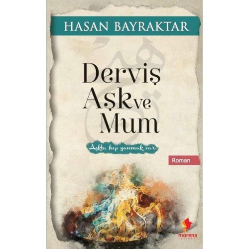 Derviş Aşk ve Mum