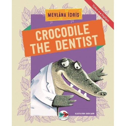 Crocodile The Dentist - Türkçe İngilizce