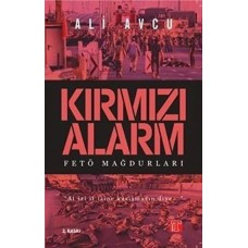 Kırmızı Alarm - Fetö Mağdurları