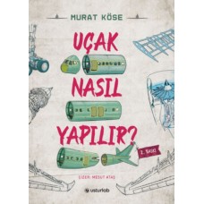 Uçak Nasıl Yapılır?