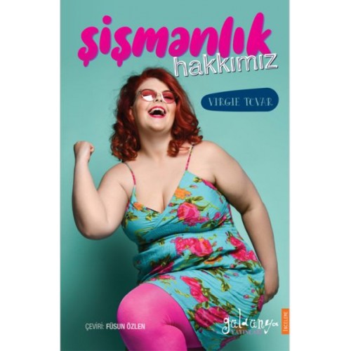 Şişmanlık Hakkımız