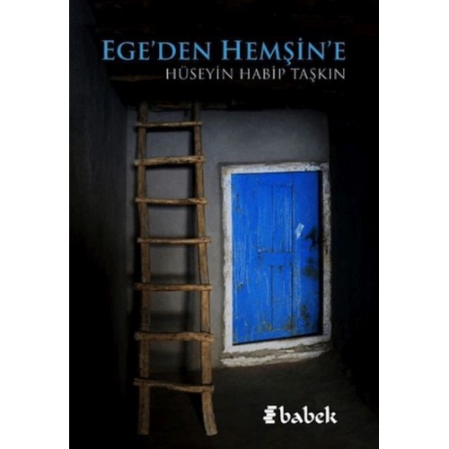 Ege'den Hemşin'e