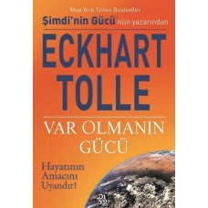 Var Olmanın Gücü