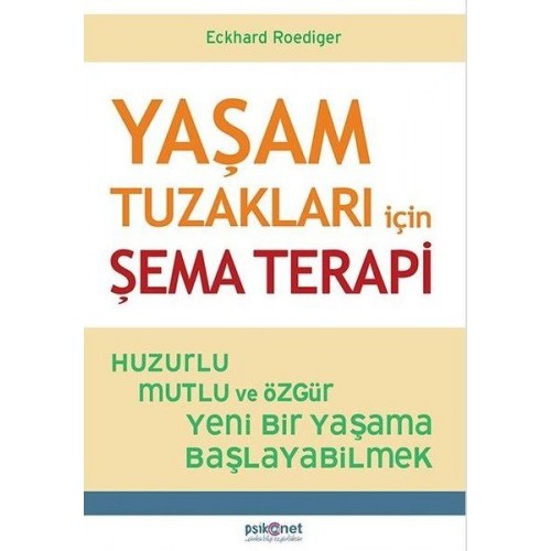 Yaşam Tuzakları İçin Şema Terapi