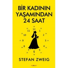 Bir Kadının Yaşamından 24 Saat