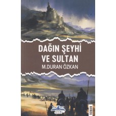 Dağın Şeyhi ve Sultan