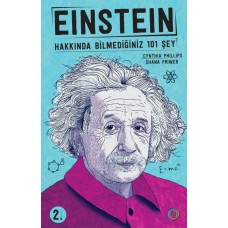 Einstein - Hakkında Bilmediğiniz 101 Şey