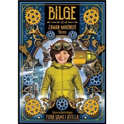 Bilge ve Zaman Makinesi - Yaren 2. Kitap