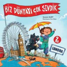 Londra - Biz Dünyayı Çok Sevdik