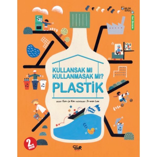 Plastik - Kullansak Mı Kullanmasak Mı?