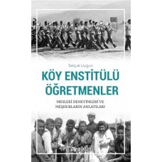 Köy Enstitülü Öğretmenler