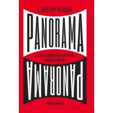 Panorama: Karanlık İçgüdülerden Aydınlığa Liderlik Serüveni