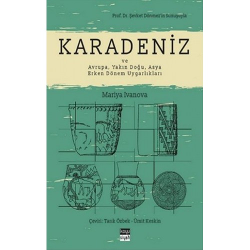 Karadeniz ve Avrupa, Yakın Doğu, Asya Erken Dönem Uygarlıkları