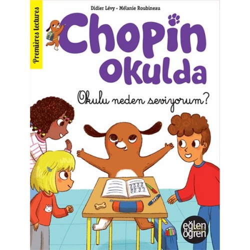 Eğlen Öğren - Chopin Okulda - Okulu neden seviyorum?