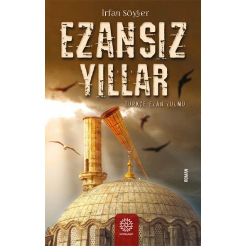 Ezansız Yıllar