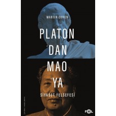 Platon’dan Mao’ya Siyaset Felsefesi