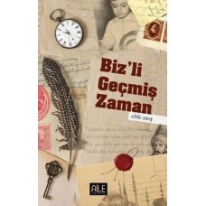 Biz'li Geçmiş Zaman