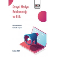 Sosyal Medya Reklamcılığı ve Etik