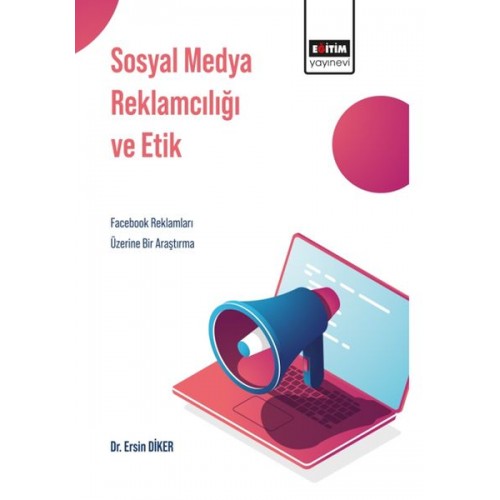 Sosyal Medya Reklamcılığı ve Etik