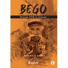 Bego - Dersim 1938 Et Ensuite - Fransızca