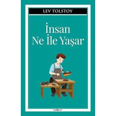 İnsan Ne İle Yaşar