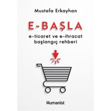 E-Başla - E-Ticaret ve E-İhracat Başlangıç Rehberi