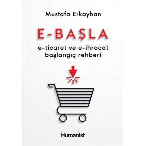 E-Başla - E-Ticaret ve E-İhracat Başlangıç Rehberi