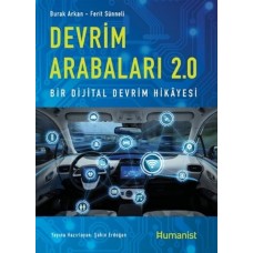 Devrim Arabaları 2.0: Bir Dijital Devrim Hikayesi