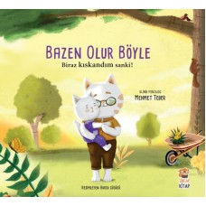 Biraz Kıskandım Sanki - Bazen Olur Böyle!