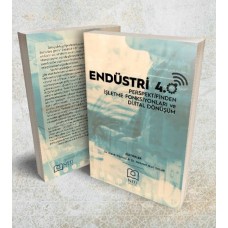 Endüstri 4.0 Perspektifinden İşletme Fonksiyonları ve Dijital Dönüşüm