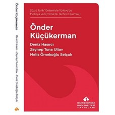 Sözlü Tarih Yöntemiyle Türkiye’de Mobilya ve İçmimarlık Tarihini Okumak: Önder Küçükerman