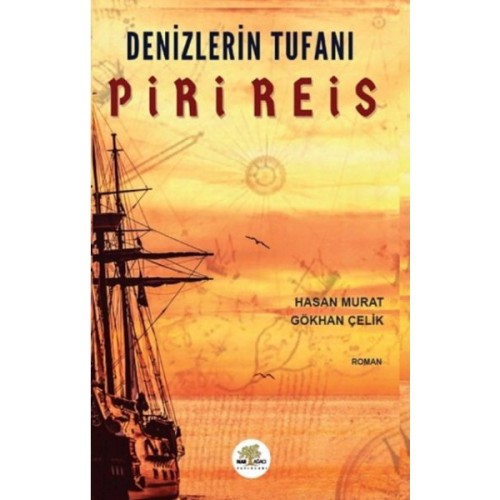 Denizlerin Tufanı Piri Reis