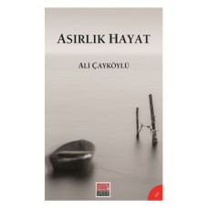 Asırlık Hayat