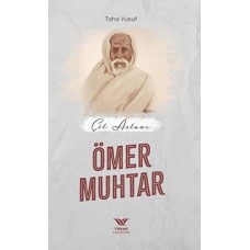 Çöl Aslanı Ömer Muhtar