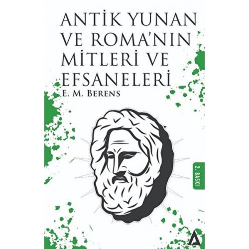 Antik Yunan Ve Roma'Nın Mitleri Ve Efsaneleri