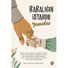 Babalığın Kitabını Yazanlar